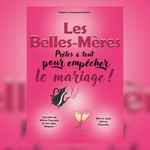 © Théâtre : Les belles-mères prêtes à tout pour empêcher le mariage_Sanary-sur-Mer - Les-belles-meres-RVB-scaled