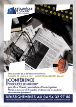 Conference: “Behind the mirror” by Max Clanet, investigative journalist