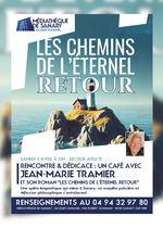 Book signing: Coffee with Jean-Marie Tramier and his novel “Les chemins de l'éternel retour”.