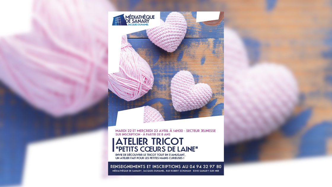 © Atelier tricot "Petits cœurs de laine"_Sanary-sur-Mer - Médiathèque Jacques Duhamel